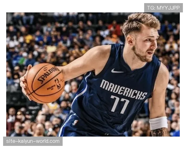 东契奇NBA本季场均30+挡拆效率较上季提升